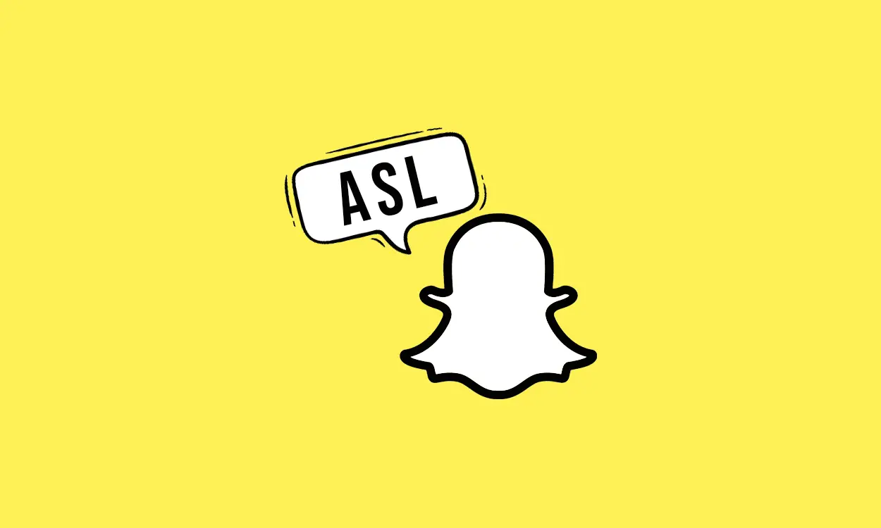 What Does ASL Mean on Snapchat? Explained